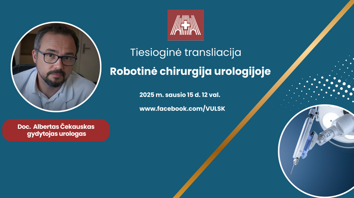 2025 01 15 Tiesioginė transliacija „Robotinė chirurgija urologijoje“ 