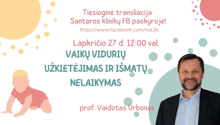 2024 11 27 Tiesioginė transliacija „Vaikų vidurių užkietėjimas ir išmatų nelaikymas – kada sunerimti ir kaip padėti?“